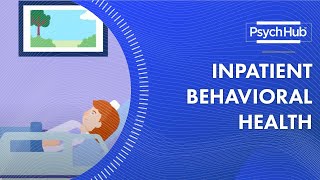 Inpatient Behavioral Health [upl. by Rogergcam153]