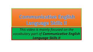 Communicative English Language Skills II vocabulary part one [upl. by Yarehs]