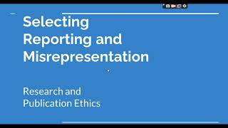 Selective Reporting and Misrepresentation of data Research and Publication ethics Phd coursework [upl. by Norad188]