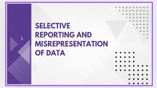 Selective reporting and misrepresentation of data [upl. by Elaine]